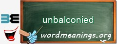 WordMeaning blackboard for unbalconied